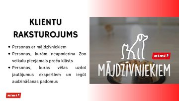 Presentations 'Uzņēmuma klientu analīze un jaunu klientu piesaistes mehānisma vērtējums', 7.