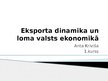 Presentations 'Eksporta dinamika un loma valsts ekonomikā', 1.