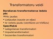 Presentations 'Transformators', 6.