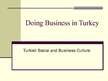 Presentations 'Doing Business in Turkey', 1.