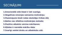 Presentations 'Negative Emotions in The Mathematics Classroom: Shame and Humiliation Amongst Hi', 8.