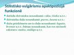 Presentations 'Barbarismi, žargonismi, vulgārismi latviešu valodā', 12.