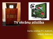 Presentations 'Televizora ekrāni', 1.