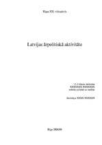 Research Papers 'Latvijas ārpolitiskā aktivitāte', 1.