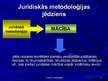 Presentations 'Juridiskās metodoloģijas jēdziens, priekšmets un struktūra', 8.