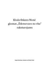 Summaries, Notes 'Kloda Oskara Monē gleznas "Ūdensrozes no rīta" raksturojums', 1.