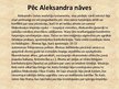 Presentations 'Maķedonijas Aleksandrs jeb Aleksandrs Lielais', 6.