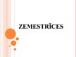 Presentations 'Zemestrīces', 1.