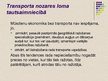 Presentations 'Transporta pakalpojumu nozares attīstība Latvijā 21.gadsimtā', 3.
