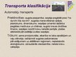 Presentations 'Transporta pakalpojumu nozares attīstība Latvijā 21.gadsimtā', 8.