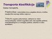 Presentations 'Transporta pakalpojumu nozares attīstība Latvijā 21.gadsimtā', 11.