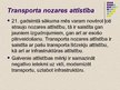 Presentations 'Transporta pakalpojumu nozares attīstība Latvijā 21.gadsimtā', 16.