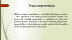 Presentations 'Tirgus segmentācija', 1.
