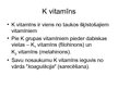 Presentations 'Vitamīns K', 3.