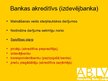 Presentations 'Aizkraukles bankas piedāvāto akreditīvu raksturojums', 7.