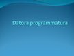 Presentations 'Datora programmatūra', 1.