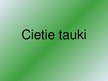 Presentations 'Cietie tauki', 1.
