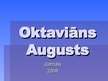 Presentations 'Oktaviāns Augusts', 1.