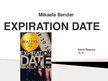Presentations 'Mikaela Bender "Expiration date" book report', 1.