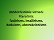 Research Papers 'Modernistiskie virzieni literatūrā: imažinisms, dadaisms, abstrakcionisms, futūr', 11.