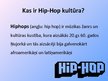Presentations 'Hiphopa kultūra', 2.