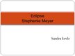 Presentations 'Eclipse by Stephenie Meyer', 1.