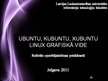 Presentations 'Ubuntu, Kubuntu, Xubuntu Linux grafiskā vide', 1.