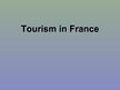 Presentations 'Tourism in France', 1.