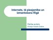 Presentations 'Internets, tā pieejamība un izmantošana Rīgā', 1.