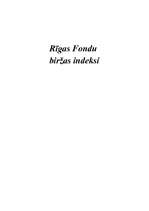 Research Papers 'Rīgas Fondu biržas indeksi RICI un DJ RSE', 1.