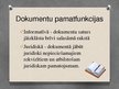 Presentations 'Grāmatvedības dokumentu jēdziens, nozīme, klasifikācija', 4.