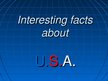 Presentations 'Interesting Facts about USA', 1.