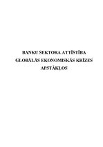 Research Papers 'Banku sektora attīstība globālās ekonomiskās krīzes apstākļos', 1.