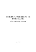 Research Papers 'Lomu un statusu ietekme uz komunikāciju', 1.