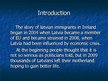 Presentations 'Latvian Immigrants in Ireland', 3.