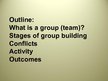 Presentations 'Groups and Group Building', 2.