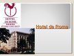 Presentations 'Hotel de Rome', 1.