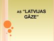 Presentations 'Uzņēmuma "Latvijas gāze" raksturojums', 1.
