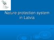 Presentations 'Nature Protection in Latvia', 1.