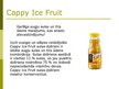 Presentations 'Cappy Ice Fruit piedāvātie produkti', 3.