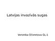 Presentations 'Invazīvās sugas Latvijā', 1.