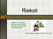 Presentations 'Rieksti', 1.