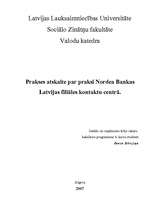 Practice Reports 'Prakse Nordea bankas Latvijas filiāles kontaktu centrā', 1.