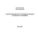 Summaries, Notes 'Latvijas Bankas kā Centrālās bankas funkcijas un darbība', 1.