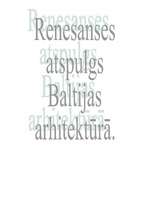 Research Papers 'Renesanses atspulgs Baltijas arhitektūrā', 1.