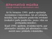 Presentations 'Alternatīvā mūzika Latvijā un pasaulē', 2.