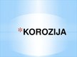 Presentations 'Korozija', 1.