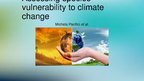 Presentations 'Assessing Species Vulnerability to Climate Change', 1.