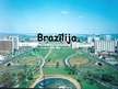 Presentations 'Brazīlija', 1.