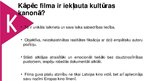 Presentations 'Latvijas kultūras kanons. Kino', 4.